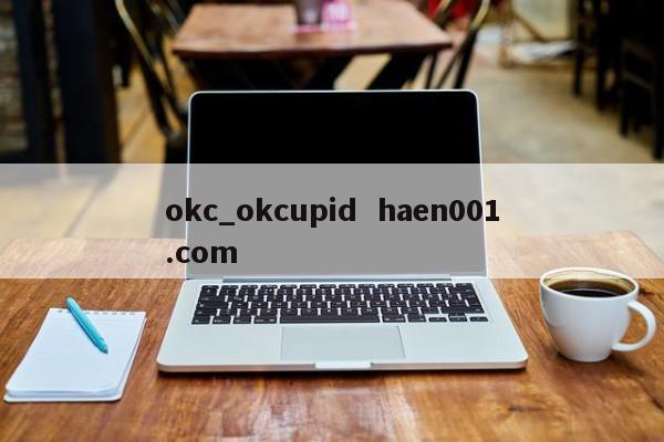 okc_okcupid  haen001.com